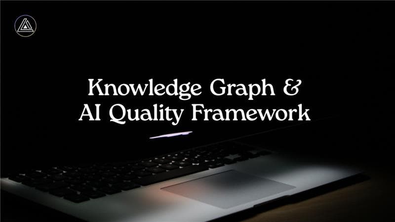 Knowledge Graph & AI Quality Framework — image 1